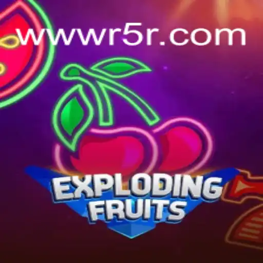 ExplodingFruits: An Exciting Online Adventure on R5R Platform